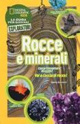 Rocce e minerali. Cerca l'avventura! Divertiti!