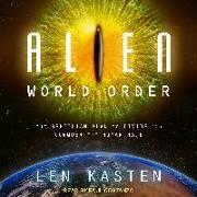 Alien World Order: The Reptilian Plan to Divide and Conquer the Human Race