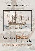 Un viaje a Indias de ida y vuelta : Manuel Mingo, 1726-1807