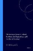 The Society of Jesus in Ireland, Scotland, and England 1541-1588: "Our Way of Proceeding?"