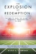 The Explosion of Redemption