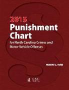 2015 Punishment Chart for North Carolina Crimes and Motor Vehicle Offenses