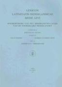 Lexicon Latinitatis Nederlandicae Medii Aevi, Fascicle 44: Woordenboek Van Het Middeleeuws Latijn Van de Noordelijke Nederlanden