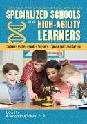 Specialized Schools for High-Ability Learners