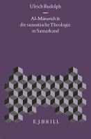 Al-M&#257,tur&#299,d&#299, Und Die Sunnitische Theologie in Samarkand