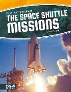 The Space Shuttle Missions