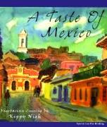 A Taste of Mexico: Vegetarian Cuisine