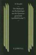 Der Midrasch Zur Eschatologie Aus Der Qumrangemeinde (4QMidrEschat A.B): Materielle Rekonstruktion, Textbestand, Gattung Und Traditionsgeschichtliche