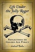 Life Under The Jolly Roger