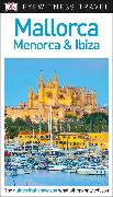 DK Eyewitness Mallorca, Menorca and Ibiza