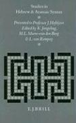 Studies in Hebrew and Aramaic Syntax: Presented to Professor J. Hoftijzer on the Occasion of His Sixty-Fifth Birthday