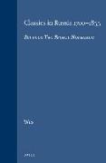 Classics in Russia 1700-1855: Between Two Bronze Horsemen