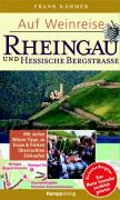 Auf Weinreise Rheingau / Hessische Bergstrasse