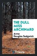 The Dull Miss Archinard