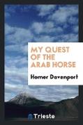 My Quest of the Arab Horse