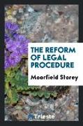 The Reform of Legal Procedure