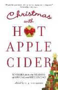 Christmas with Hot Apple Cider