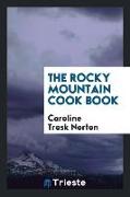 The Rocky Mountain Cook Book