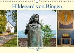 Hildegard von Bingen - Stationen (Wandkalender 2018 DIN A4 quer)