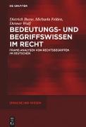 Bedeutungs- und Begriffswissen im Recht