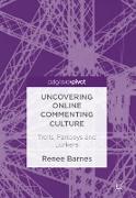 Uncovering Online Commenting Culture