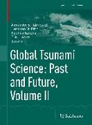 Global Tsunami Science: Past and Future. Volume II