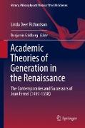 Academic Theories of Generation in the Renaissance