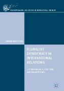 Pluralist Democracy in International Relations