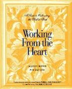 Working From the Heart