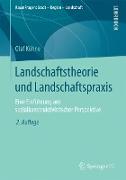 Landschaftstheorie und Landschaftspraxis