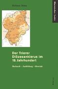 Der Trierer Diözesanklerus im 19. Jahrhundert