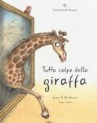 Tutta colpa della giraffa