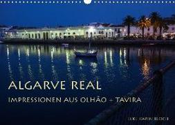 Algarve real - Impressionen aus Olhão und Tavira (Wandkalender 2018 DIN A3 quer)