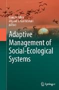 Adaptive Management of Social-Ecological Systems