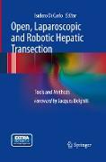 Open, Laparoscopic and Robotic Hepatic Transection