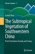 The Subtropical Vegetation of Southwestern China