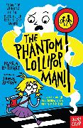 The Phantom Lollipop Man