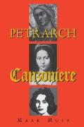 Petrarch: The Canzoniere, or Rerum Vulgarium Fragmenta