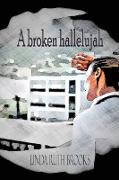 A broken hallelujah