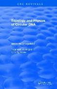 Revival: Topology and Physics of Circular DNA (1992)