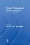 Toward What Justice?