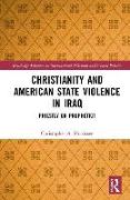 Christianity and American State Violence in Iraq