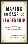 Making the Case for Leadership