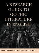 A Research Guide to Gothic Literature in English