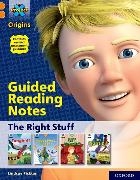 Project X Origins: Orange Book Band, Oxford Level 6: The Right Stuff: Guided reading notes