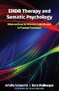 EMDR Therapy and Somatic Psychology