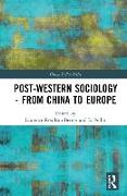 Post-Western Sociology - From China to Europe