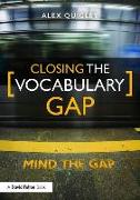 CLOSING THE VOCABULARY GAP