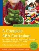 A Complete ABA Curriculum for Individuals on the Autism Spectrum with a Developmental Age of 3-5 Years