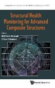 Structural Health Monitoring for Advanced Composite Structures